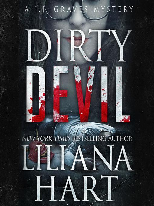 Title details for Dirty Devil by Liliana Hart - Wait list